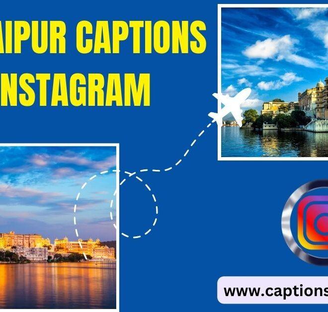 250+ Best Udaipur Captions For Instagram in 2025 – Captions Pro