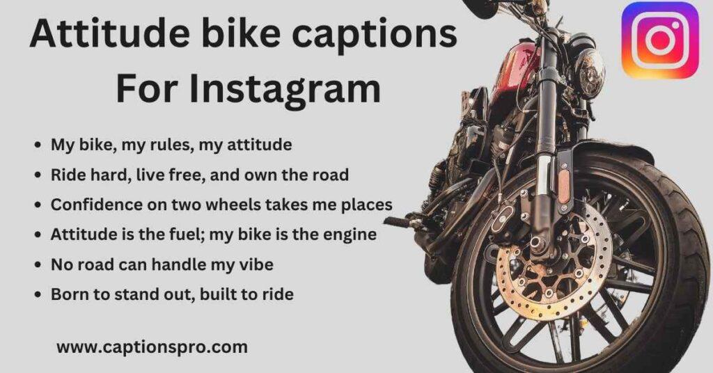 Attitude bike captions For Instagram