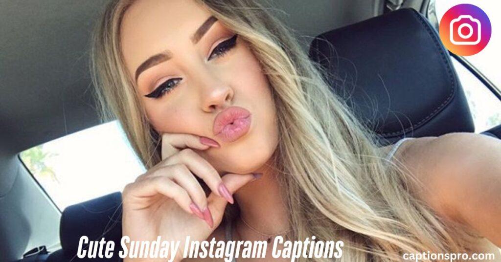 Cute Sunday Instagram Captions