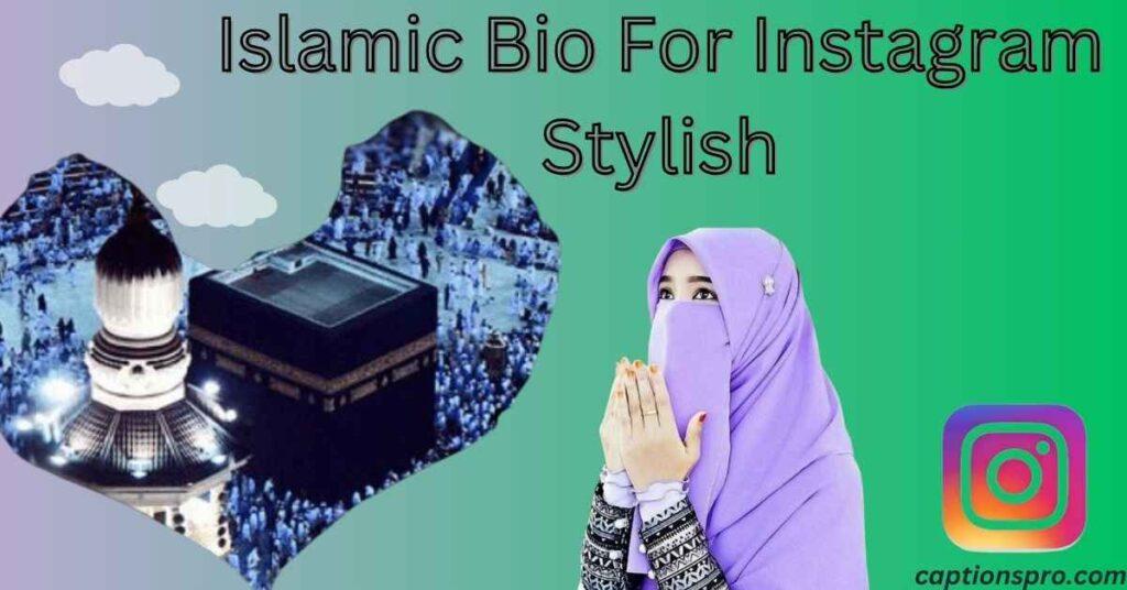 Islamic Bio For Instagram Stylish