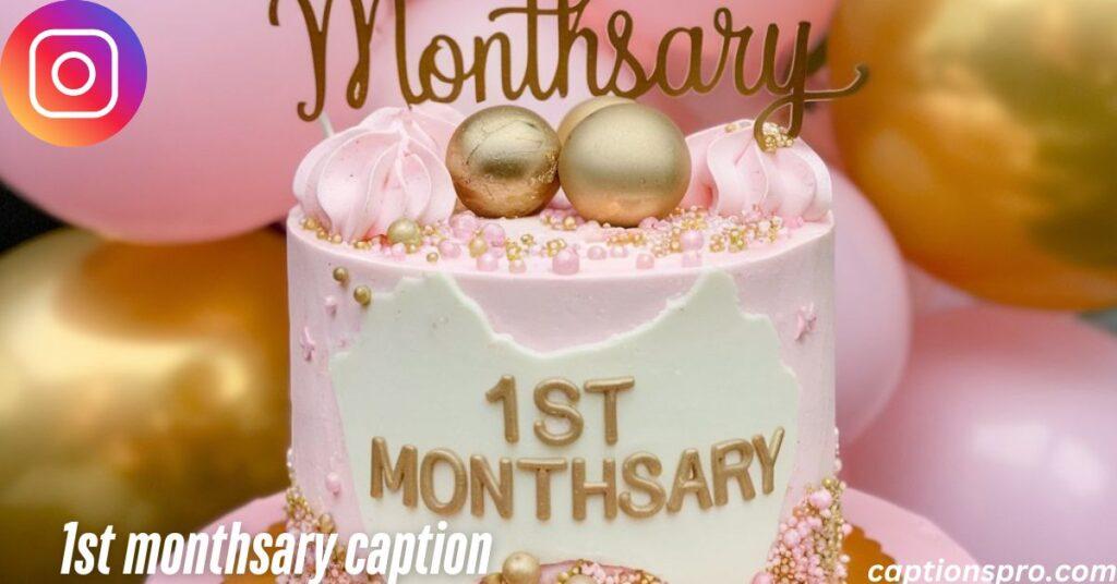 1st monthsary caption