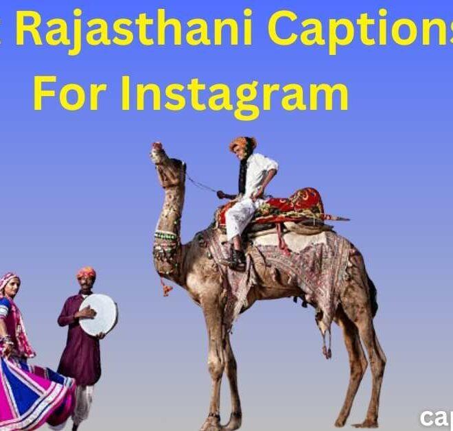 200+ Best Rajasthani Captions For Instagram In 2025 – Captions Pro