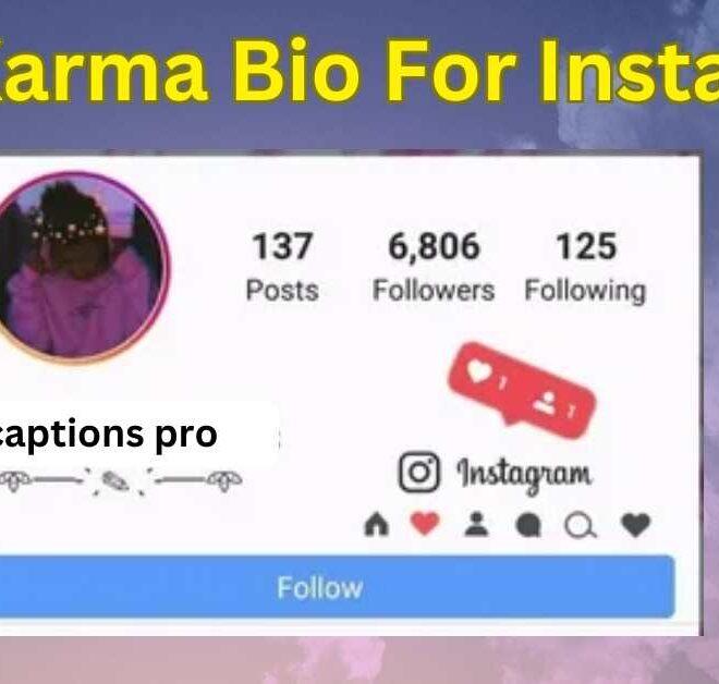 250+ Best Karma Bio For Instagram In 2025 – Captions Pro