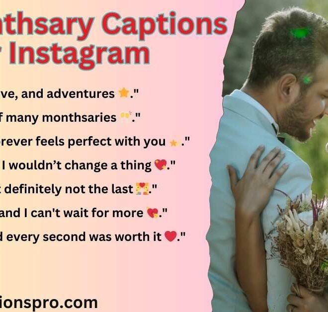 270+ Best Monthsary Captions For Instagram 2025 – Captions Pro