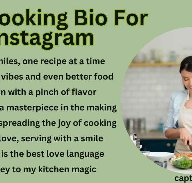 300+ Best Cooking Bio For Instagram 2025 – Captions Pro
