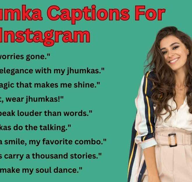 300+ Best Jhumka Captions For Instagram 2025 – Captions Pro