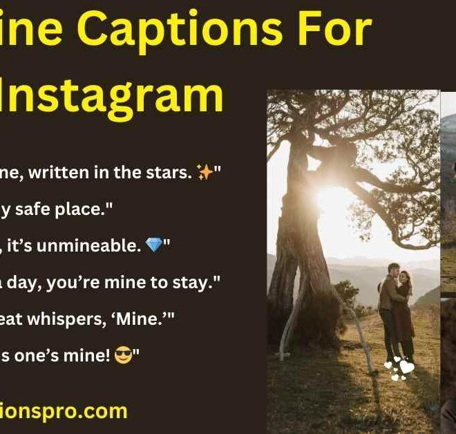 400+ Best Mine Captions For Instagram in 2025 – Captions Pro