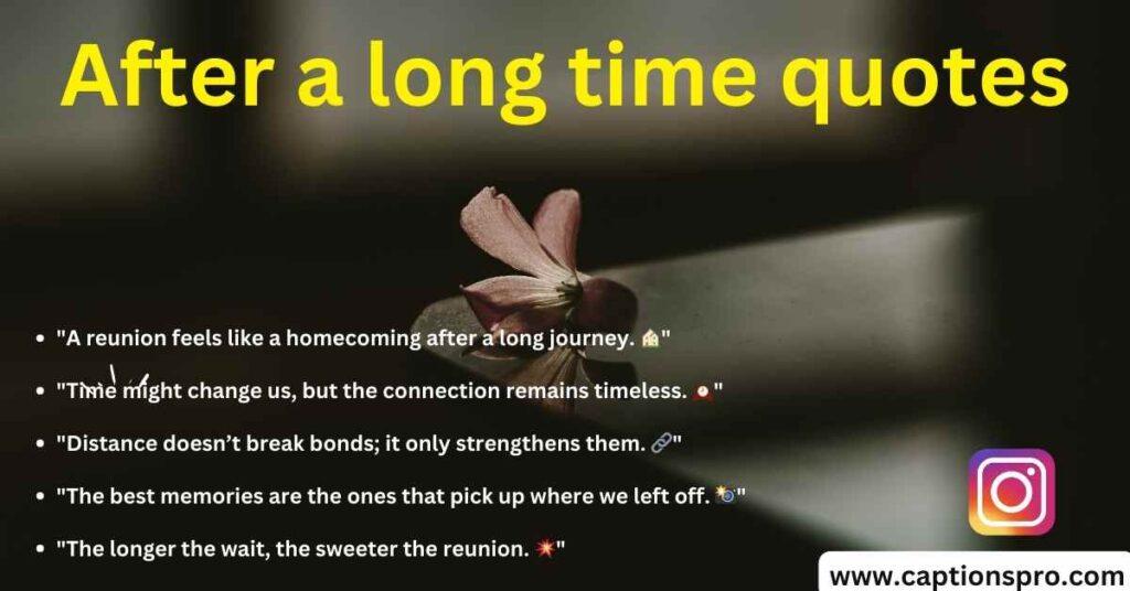After a long time quotes
