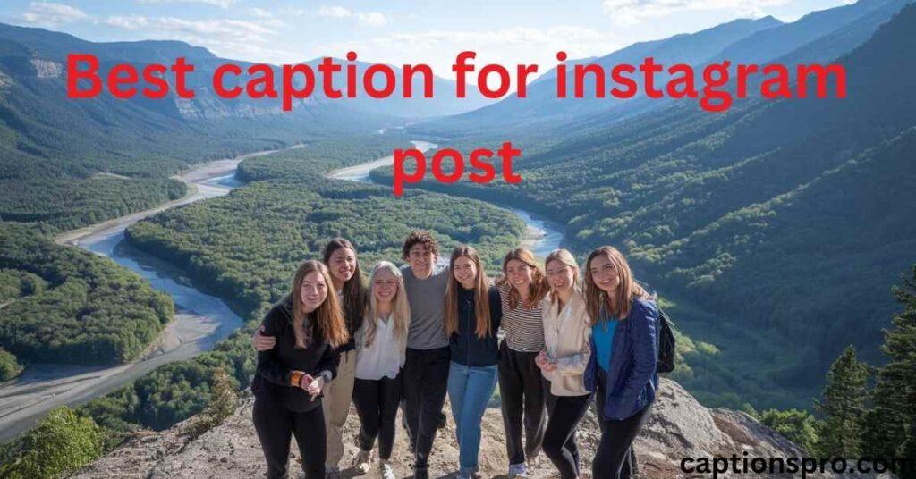 best caption for instagram post