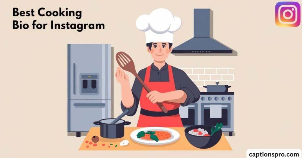 Best cooking bio for instagram