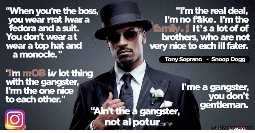 Best gangster captions for instagram