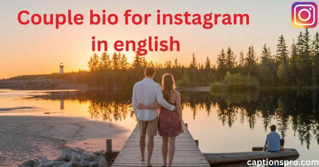 Couple bio for instagram in english