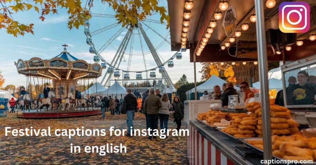 Festival captions for instagram in english