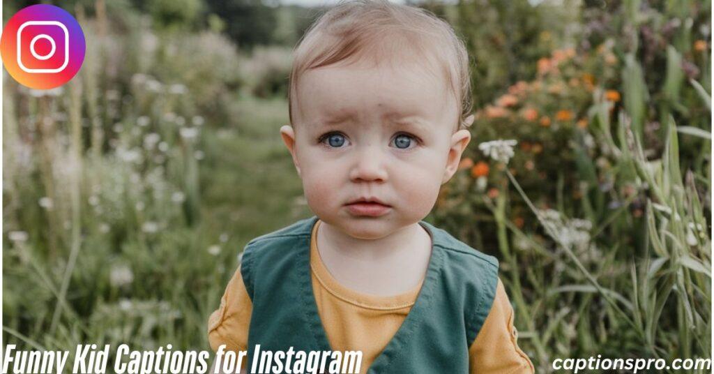 Funny Kid Captions for Instagram