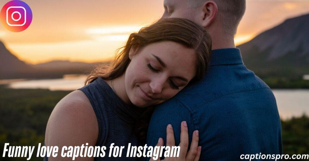 Funny love captions for Instagram