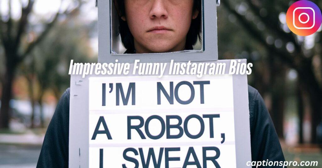 Impressive Funny Instagram Bios