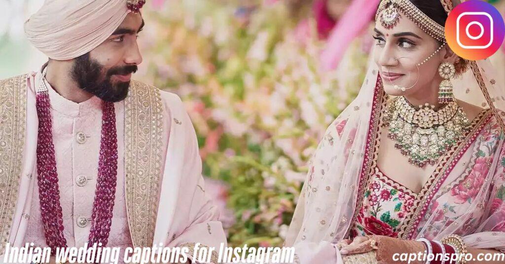 Indian wedding captions for Instagram