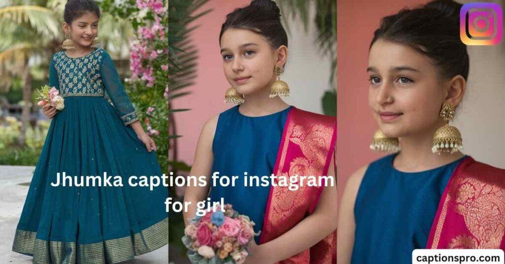 Jhumka captions for instagram for girl