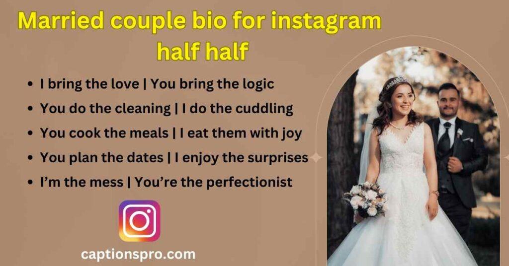 Married couple bio for instagram half half