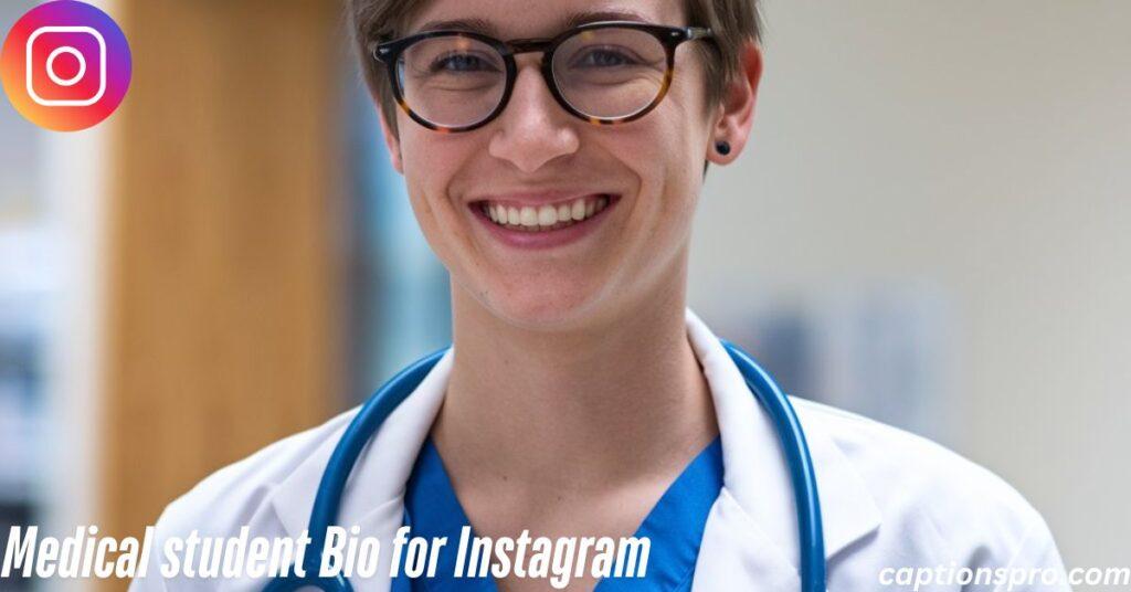 Medical student Bio for Instagram