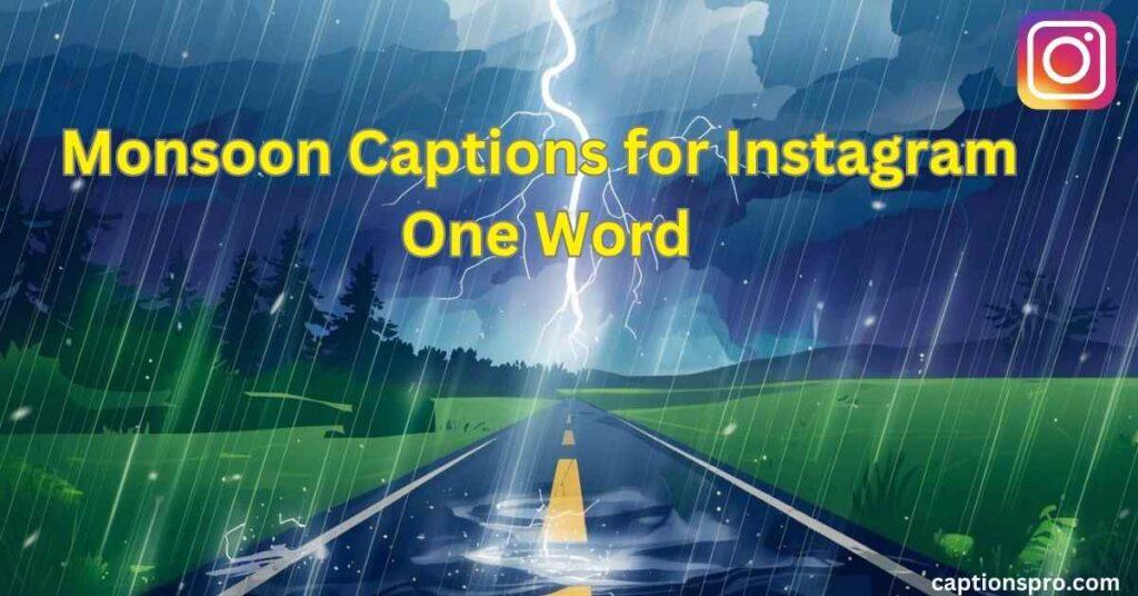 Monsoon Captions for Instagram One Word