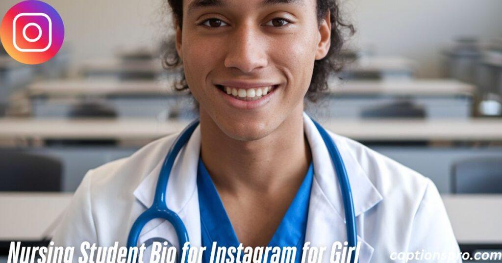 Nursing Student Bio for Instagram for Girl