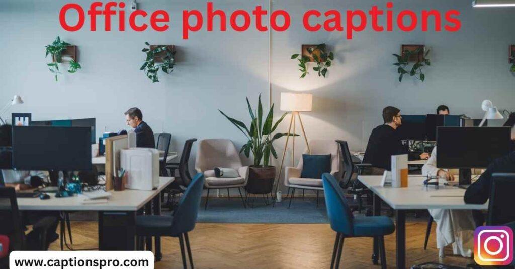 Office photo captions