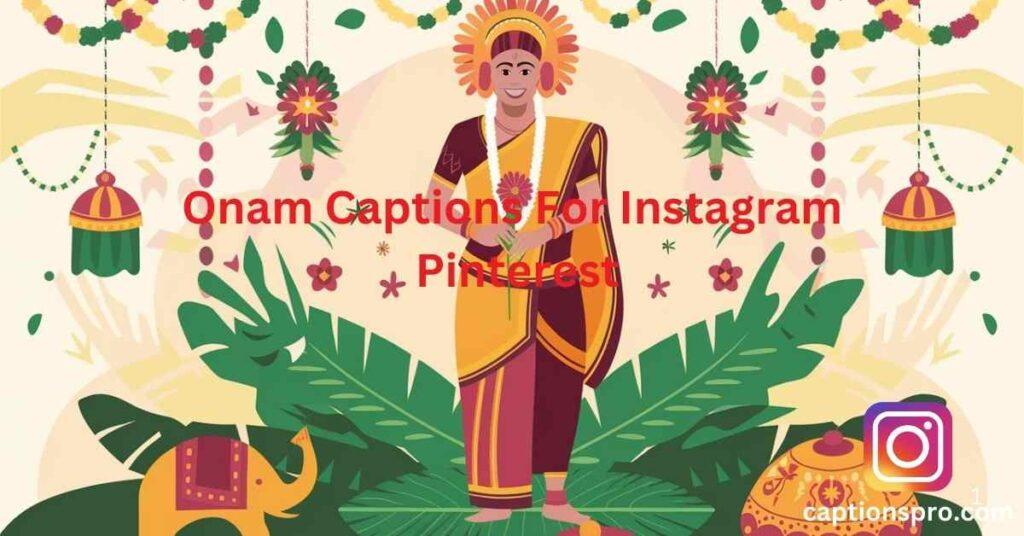 Onam Captions For Instagram Pinterest