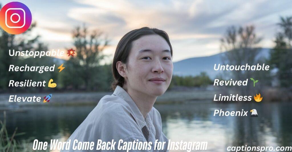 One Word Come Back Captions for Instagram