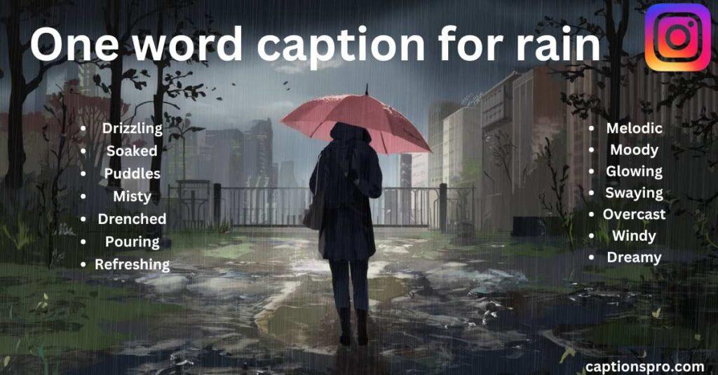 One word caption for rain