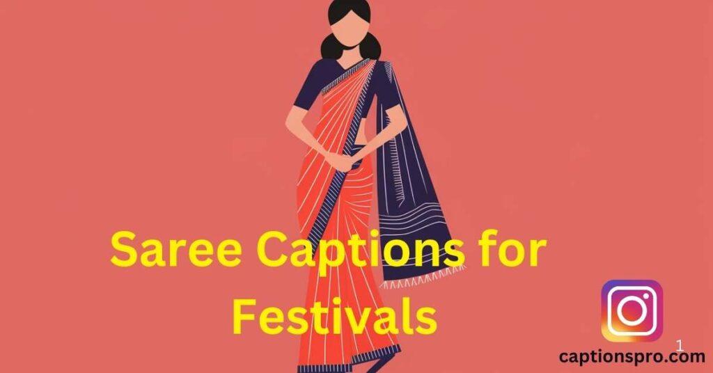 Saree Captions for Festivals