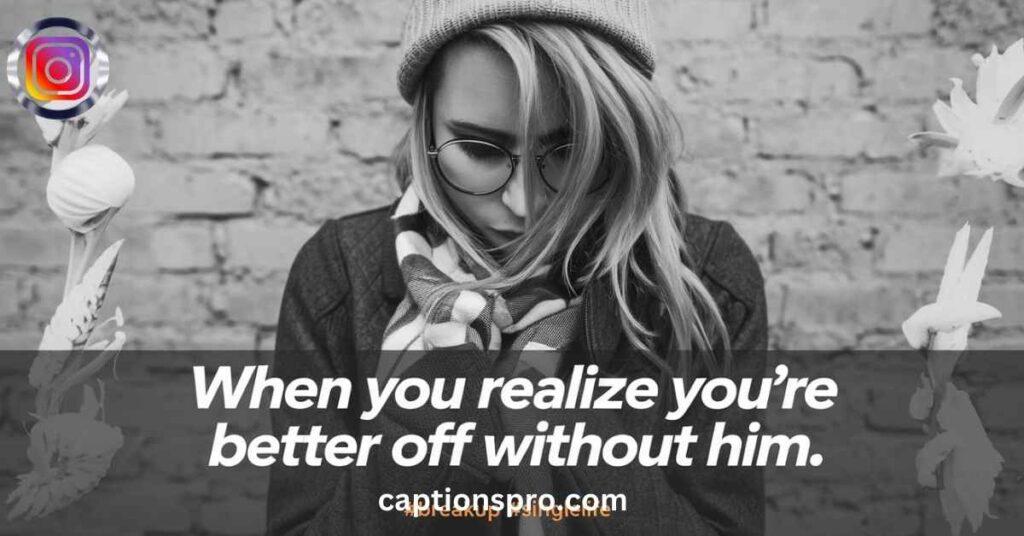 Savage breakup Instagram captions for Him
