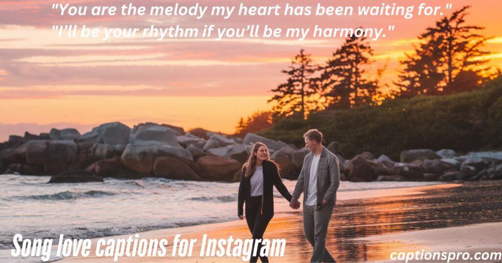 Song love captions for Instagram