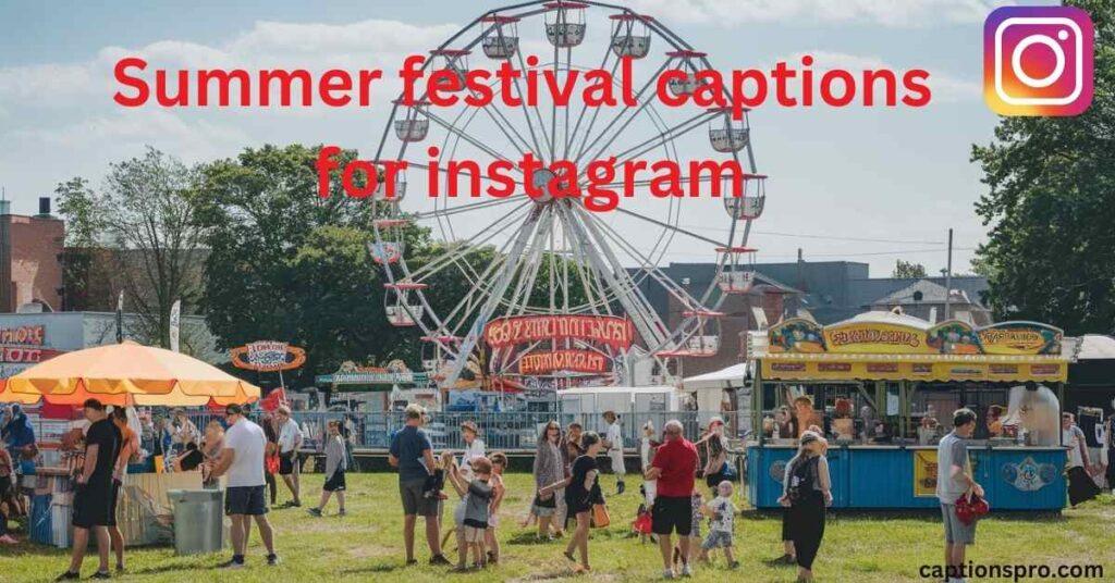 Summer festival captions for instagram