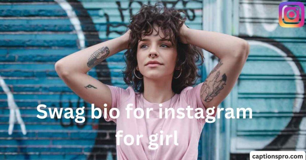 Swag bio for instagram for girl