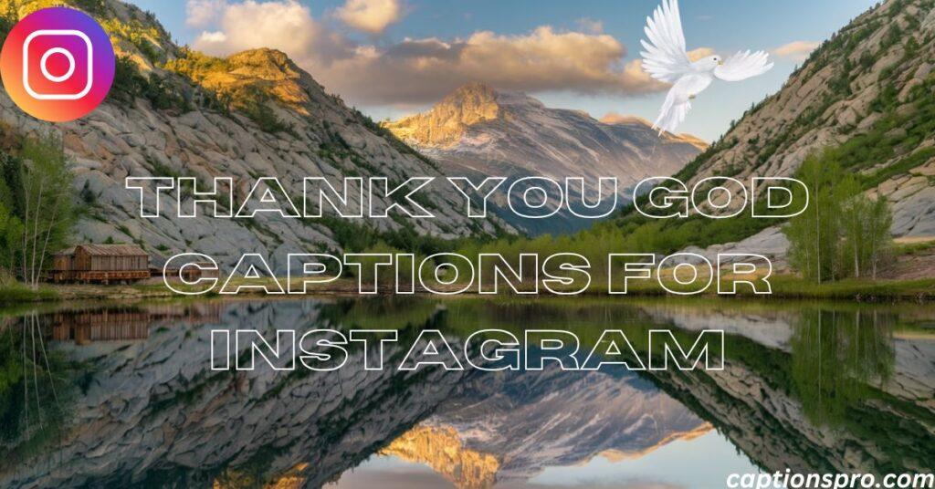 Thank you God Captions for Instagram