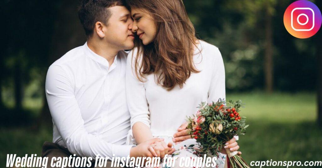 Wedding captions for instagram for couples