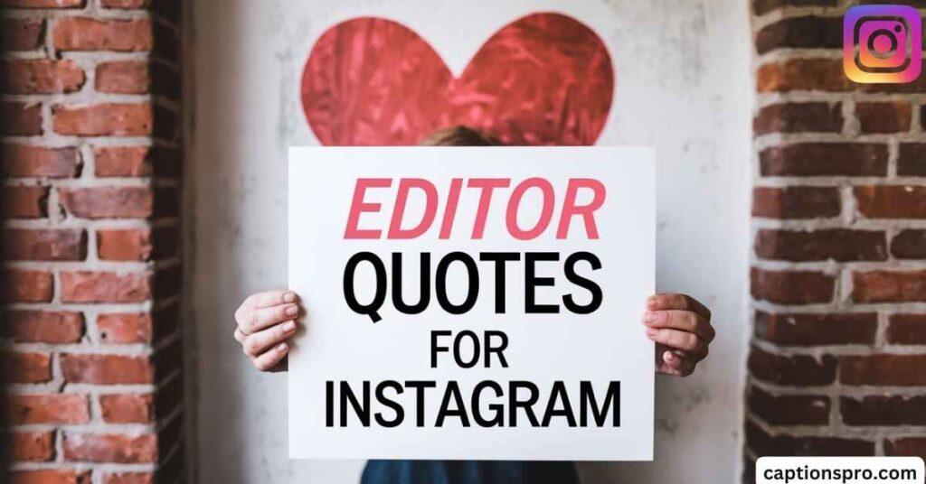editor quotes for instagram