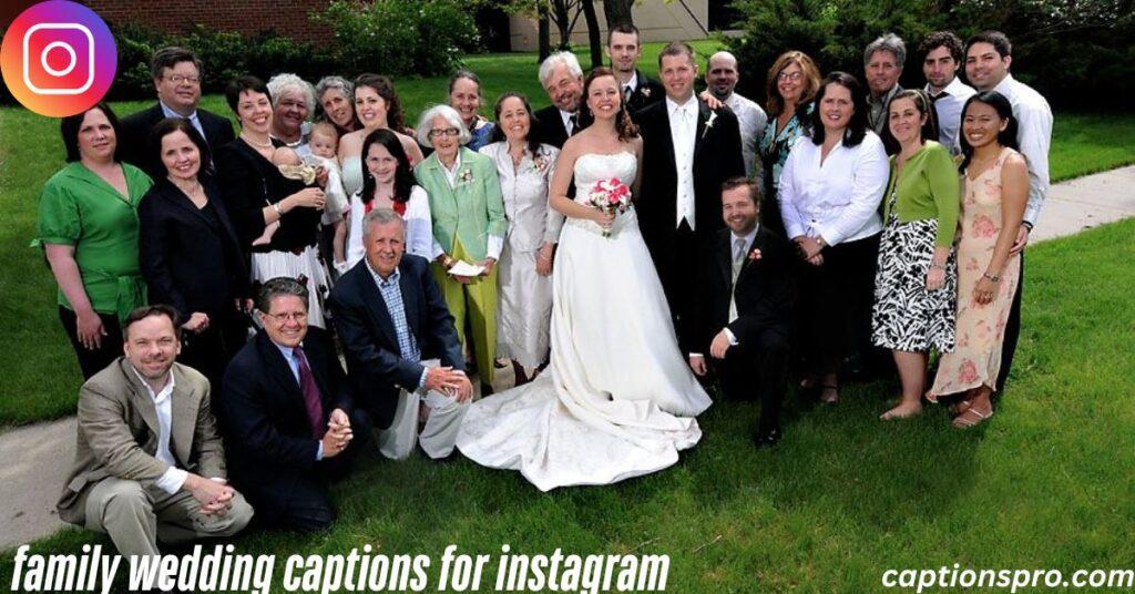 family wedding captions for instagram