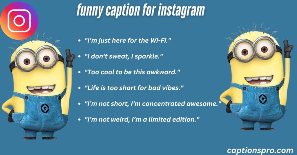 funny caption for instagram