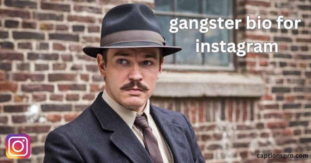 gangster bio for instagram
