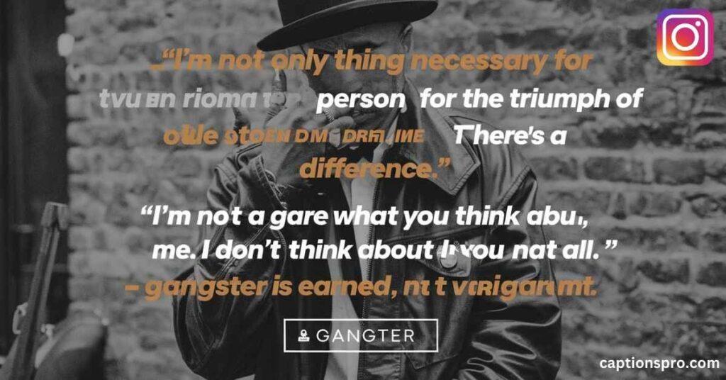 gangster quotes for instagram