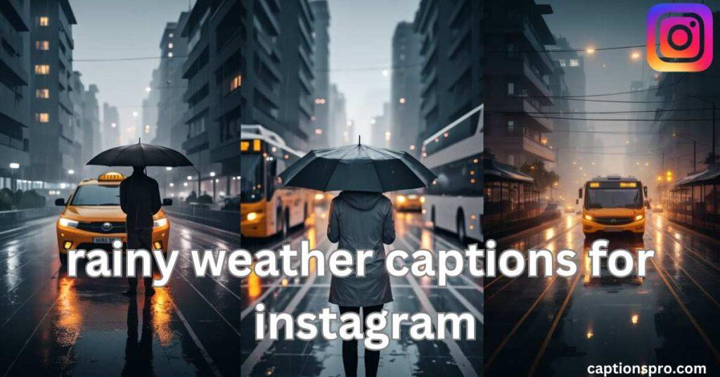 rainy weather captions for instagram