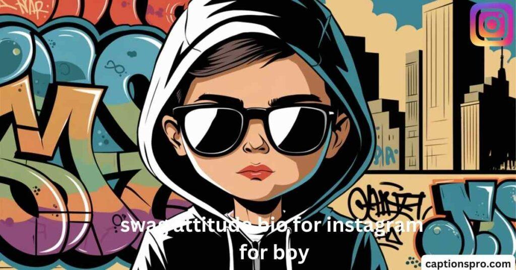 swag attitude bio for instagram for boy