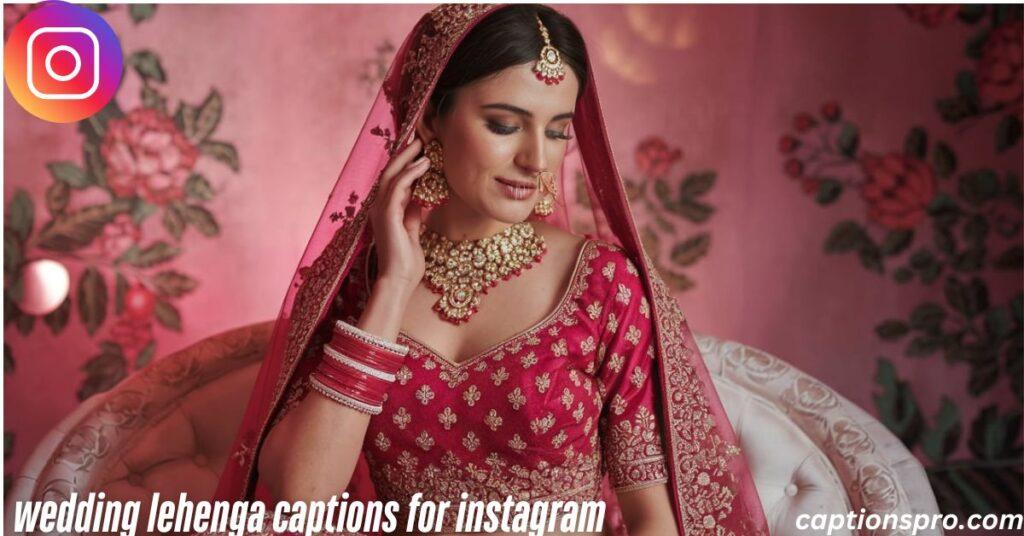 wedding lehenga captions for instagram