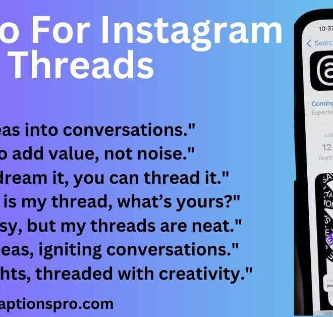 220+ Best Bio For Instagram Threads 2025 – Captions Pro