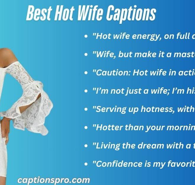 280+ Best Hot Wife Captions 2025 – Captions Pro