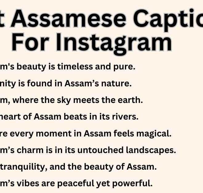 400+ Best Assamese Caption For Instagram 2025 – Captions Pro