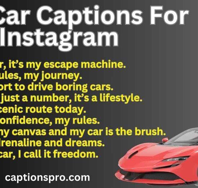 630+ Best Car Captions For Instagram 2025 – Captions Pro