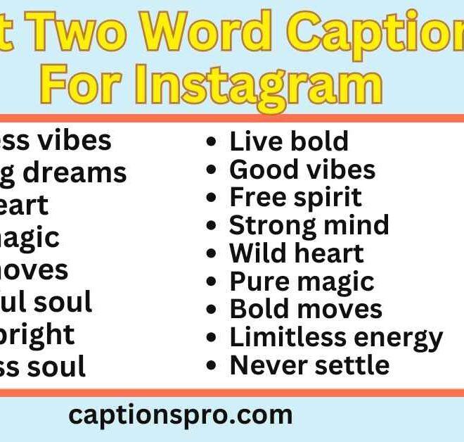 690+ Best Two Word Captions For Instagram 2025 – Captions Pro